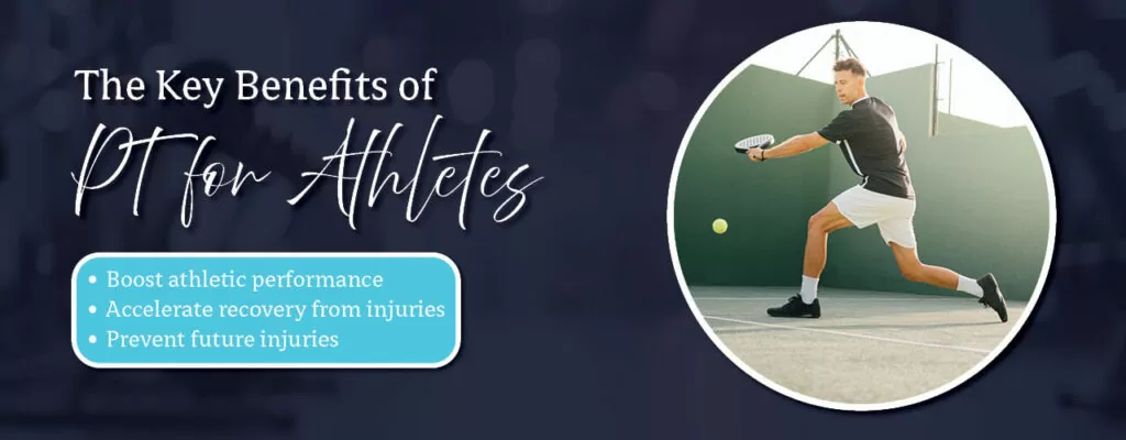 The Key Benefits of PT for Athletes